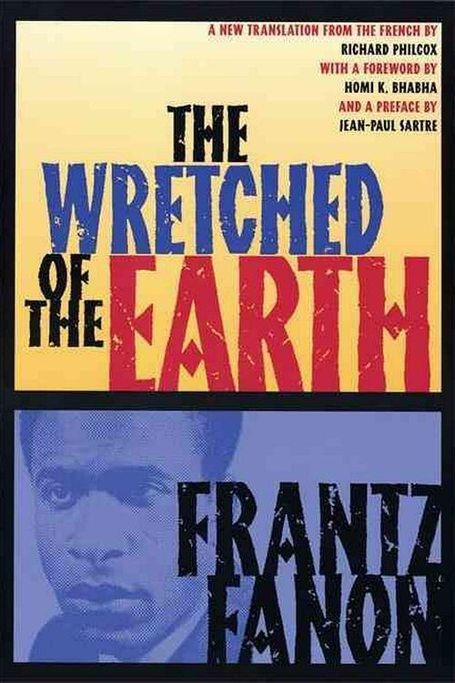 Cover Art for 9780802141323, The Wretched of the Earth by Frantz Fanon