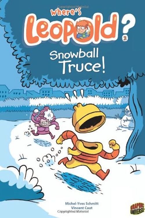 Cover Art for 9781467707701, Snowball Truce! by Michel-Yves Schmitt