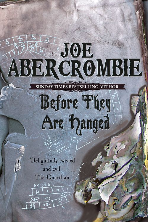 Cover Art for 9780575082014, Before They Are Hanged: Book Two by Joe Abercrombie