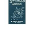 Cover Art for 9780877957614, Mythago Wood by Robert Holdstock