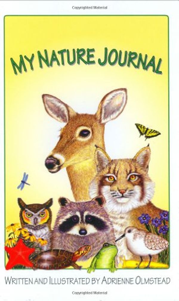 Cover Art for 9780967245911, My Nature Journal: A Personal Nature Guide for Young People by Adrienne Olmstead