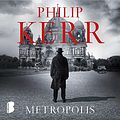 Cover Art for B08FJC338N, Metropolis by Philip Kerr