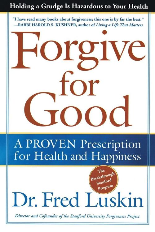 Cover Art for 9780062517210, Forgive for Good by Frederic Luskin