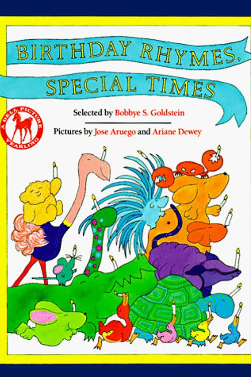 Cover Art for 9780440410188, Birthday Rhymes, Special Times by Bobbye S. Goldstein