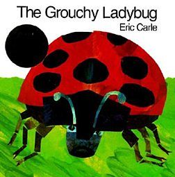 Cover Art for 9780064431163, The Grouchy Ladybug by Eric Carle