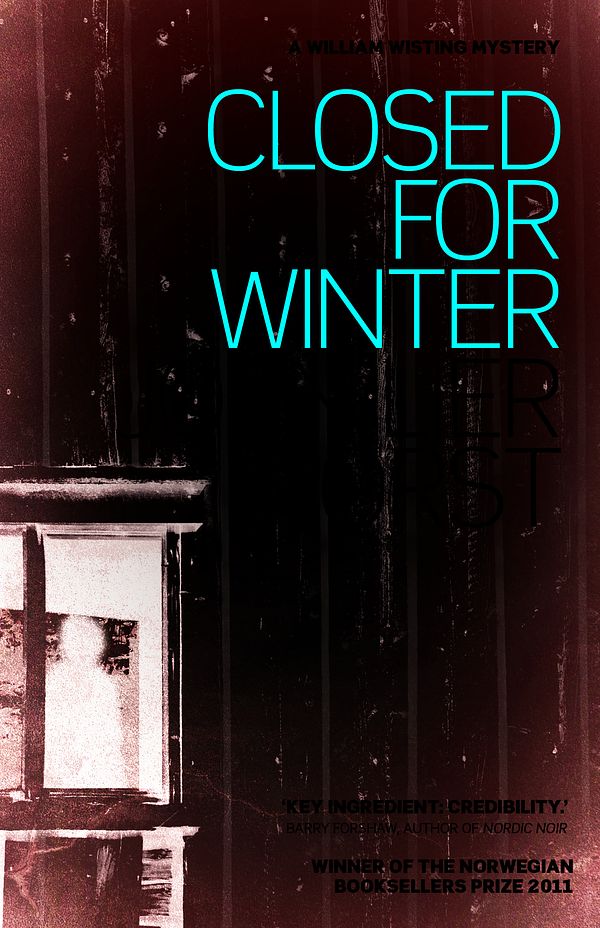 Cover Art for 9781908737502, Closed for Winter by Jorn Lier Horst