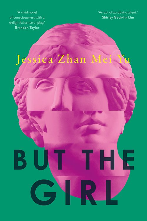 Cover Art for 9781761046148, But the Girl by Jessica Zhan Mei Yu