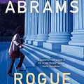 Cover Art for 9780008645656, Rogue Justice by Stacey Abrams