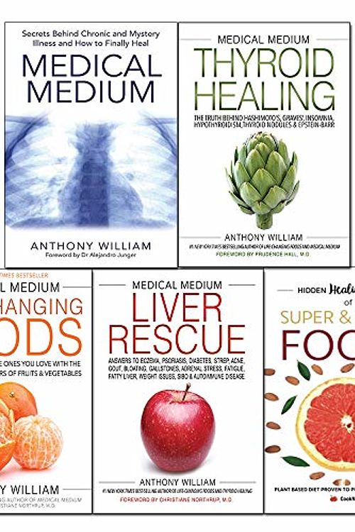 Cover Art for 9789123752324, Medical Medium by Anthony William 5 Books Collection Set (Thyroid Healing, Life-Changing Foods, Medical Medium, Liver Rescue, Super & Whole Foods) by Anthony William