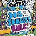 Cover Art for 9781407148816, Tom GatesDogzombies Rule (for Now...) by Liz Pichon