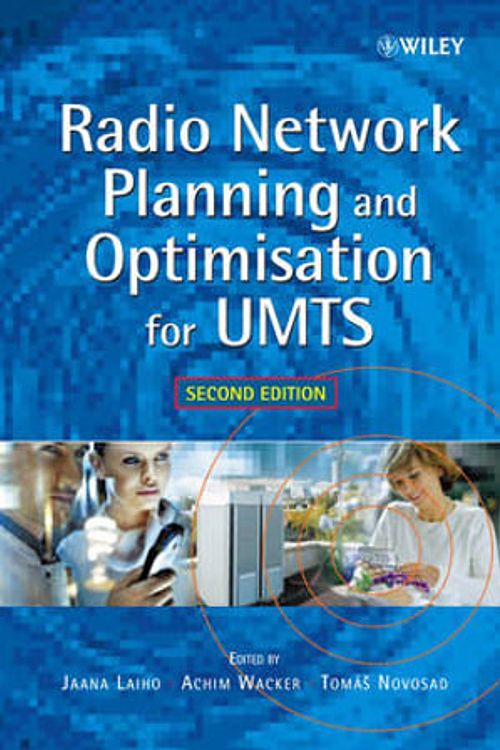 Cover Art for 9780470015759, Radio Network Planning and Optimisation for UMTS by Jaana Laiho