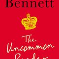 Cover Art for 9781846681332, The Uncommon Reader by Alan Bennett