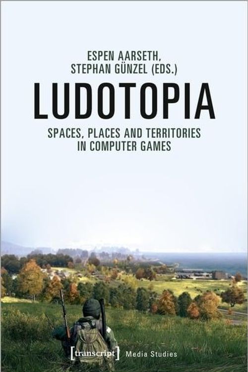 Cover Art for 9783837647303, Ludotopia by Espen and G++nzel Aarseth