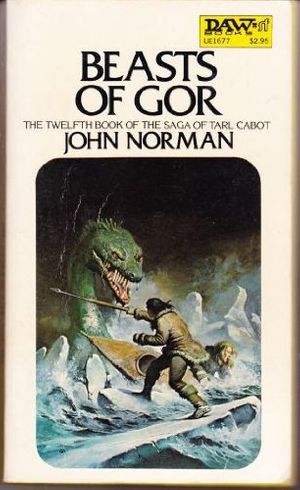 Cover Art for 9780879976774, Beasts of Gor: The Twelfth Book of the Saga of Tarl Cabot by John Norman