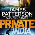 Cover Art for 0783324850161, Private India: (Private 8) by James Patterson (2015-01-01) by James Patterson;Ashwin Sanghi