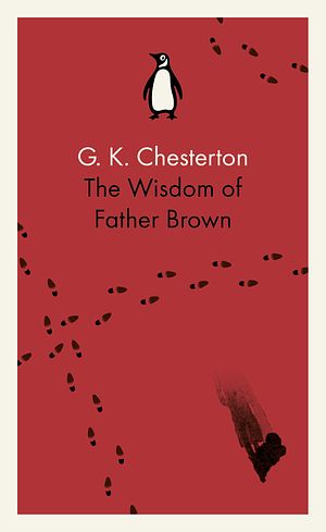 Cover Art for 9780141393292, The Wisdom of Father Brown by G. K. Chesterton