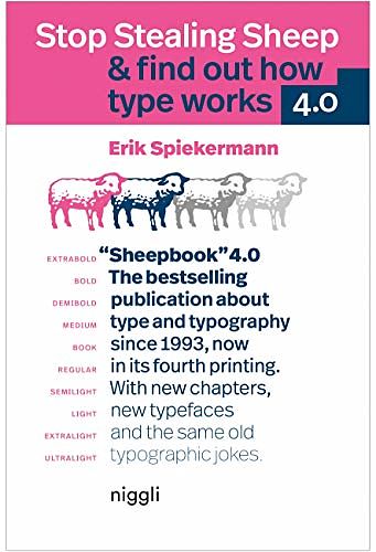 Cover Art for 9783721210088, Stop Stealing Sheep & Find Out How Type Works by Erik Spiekemann