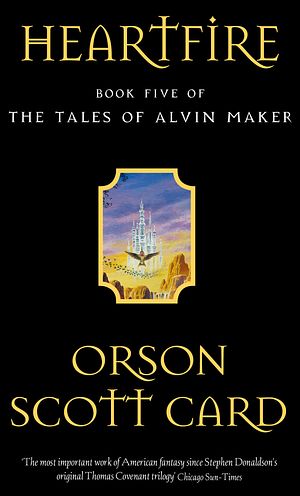 Cover Art for 9781841490328, Heartfire: Tales of Alvin maker, book 5 by Orson Scott Card