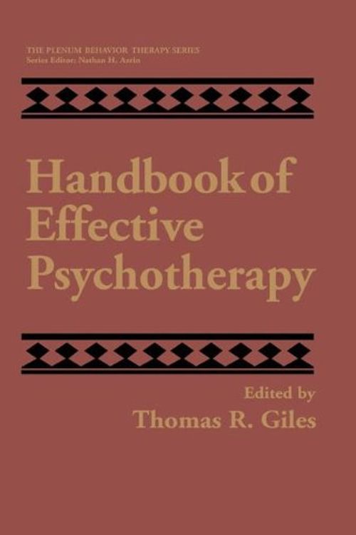 Cover Art for 9780306444289, Handbook of Effective Psychotherapy by Thomas R. Giles