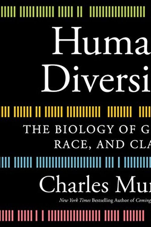 Cover Art for B083QR87BF, Human Diversity: The Biology of Gender, Race, and Class by Charles Murray