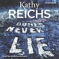 Cover Art for 9780804147781, Bones Never Lie by Kathy Reichs