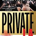 Cover Art for 9781455584093, PRIVATE L.A. by JAMES PATTERSON