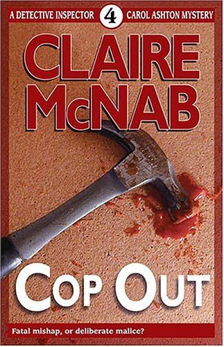 Cover Art for B01FGPN5D2, Cop Out (Detective Inspector Carol Ashton Mystery) by Claire McNab (2003-08-01) by Claire McNab