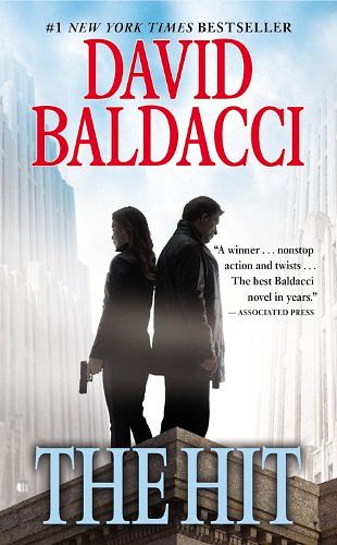 Cover Art for 9781455577422, The Hit by David Baldacci