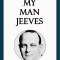 Cover Art for 9781531292973, My Man Jeeves by P.G. Wodehouse