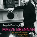 Cover Art for 9780712697552, Maeve Brennan: Wit, Style and Tragedy: An Irish Writer in New York by Angela Bourke