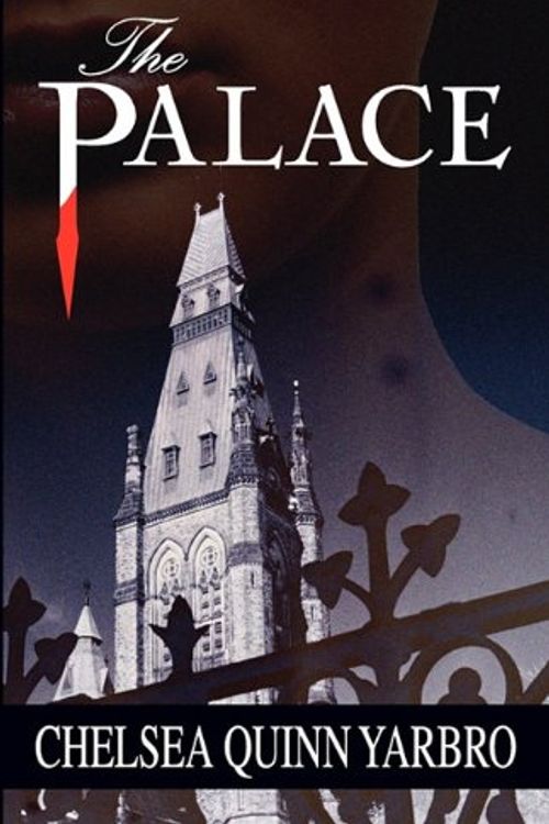 Cover Art for 9780759299467, The Palace by Chelsea Quinn Yarbro