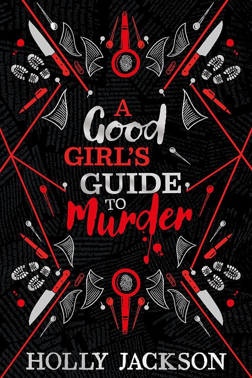 Cover Art for 9780008653149, A Good Girl's Guide To Murder [Collector's Edition] - A Good Girl's Guide To Murder #1: A stunning new collectors edition of the first book in the ... soon to be a major TV series!: Book 1 by Holly Jackson