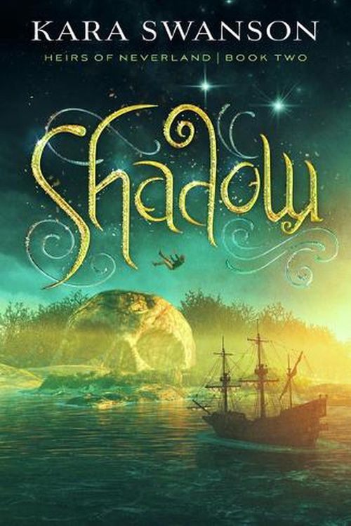 Cover Art for 9781621841753, Shadow (Volume 2) (Heirs of Neverland) by Kara Swanson