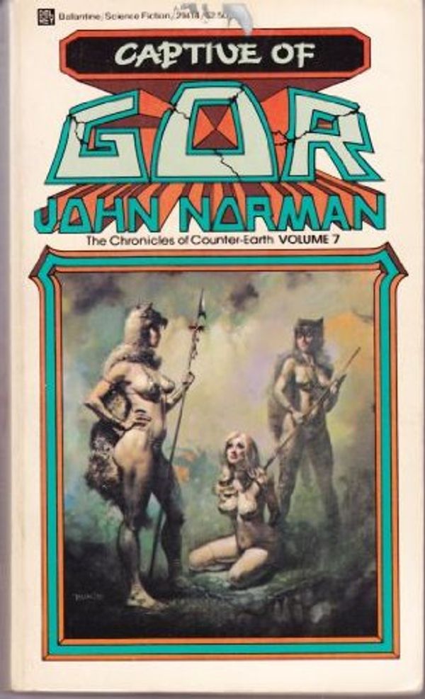 Cover Art for 9780345294142, Captive of Gor by John Norman