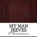 Cover Art for 9781537346458, My Man Jeeves by P.G. Wodehouse