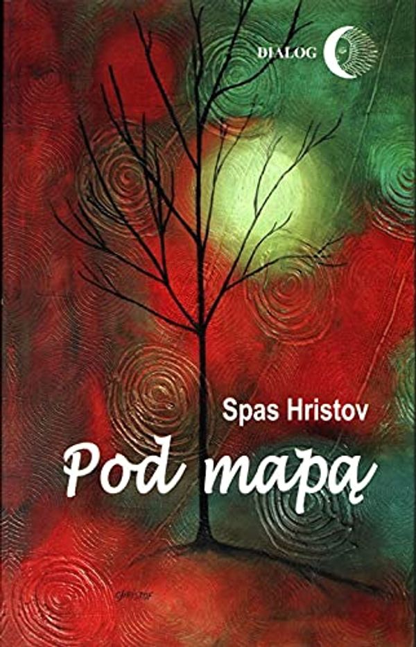 Cover Art for 9788388938719, Pod mapą by Spas Hristov