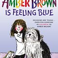 Cover Art for 9781101657188, Amber Brown Is Feeling Blue by Paula Danziger