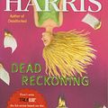 Cover Art for 9780575096523, Dead Reckoning by Charlaine Harris