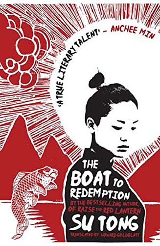 Cover Art for 9781590206720, The Boat to Redemption by Su Tong