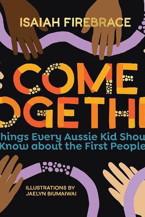 Cover Art for 9781741178166, Come Together by Isaiah Firebrace