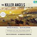 Cover Art for 9780307932891, The Killer Angels by Stephen Hoye (Narrator) Michael Shaara and Jeff Shaara (Author)