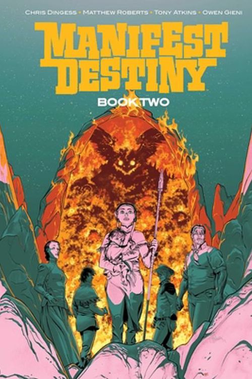 Cover Art for 9781534333758, Manifest Destiny Deluxe Book Two (2) (Manifest Destiny, 2) by Chris Dingess