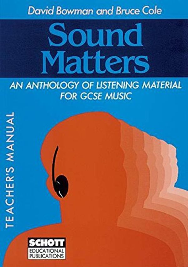 Cover Art for 9780946535149, Sound Matters: Tchrs' by Bruce Cole
