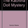 Cover Art for 9780671423469, The Kachina Doll Mystery by Carolyn Keene