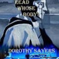 Cover Art for 9781514316023, Agatha Christie Read Whose Body? by Dorothy Sayers