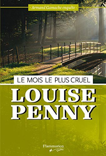 Cover Art for 9782890775282, Le Mois le plus cruel by Louise Penny