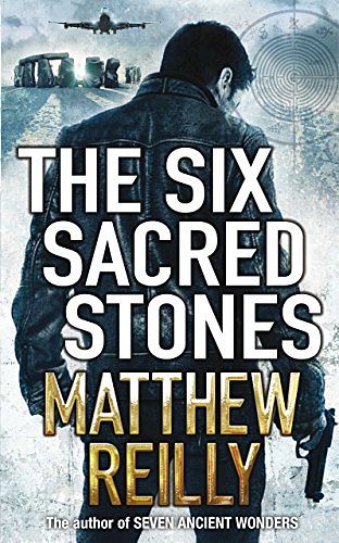 Cover Art for B004KSRVEG, The Six Sacred Stones (Jack West Novels Book 2) by Matthew Reilly