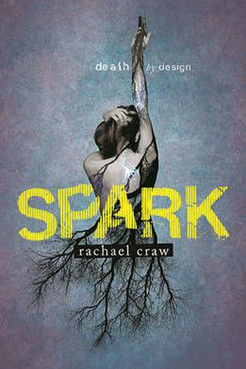 Cover Art for 9781922179623, Spark by Rachael Craw