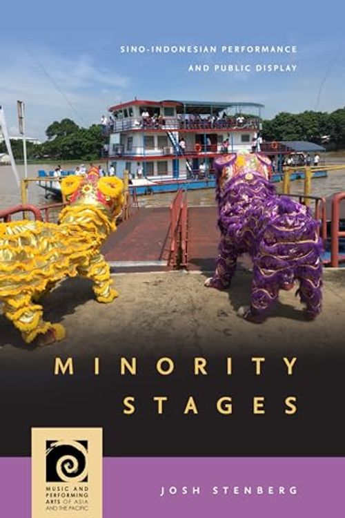 Cover Art for 9780824892456, Minority Stages (Music and Performing Arts of Asia and the Pacific) by Stenberg