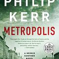 Cover Art for 9781984882875, Metropolis by Philip Kerr